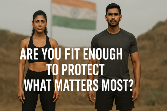 Are You Fit Enough to Protect What Matters Most?
